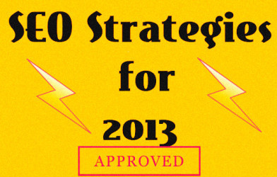 SEO Strategies for 2013