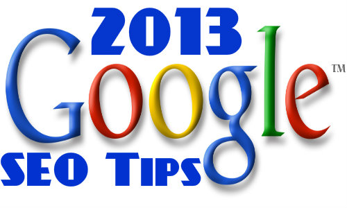 Top 10 Google SEO Tips For 2013