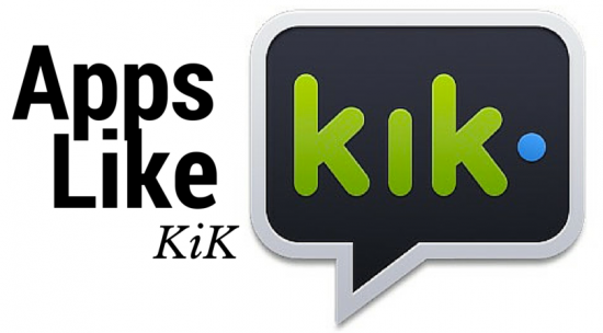 Top 5 Apps Like Kik Messenger